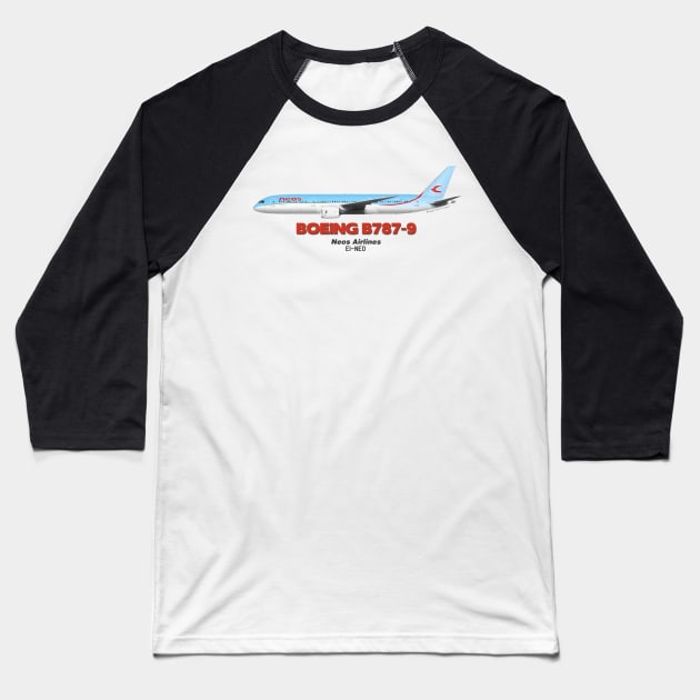 Boeing B787-9 - Neos Airlines Baseball T-Shirt by TheArtofFlying